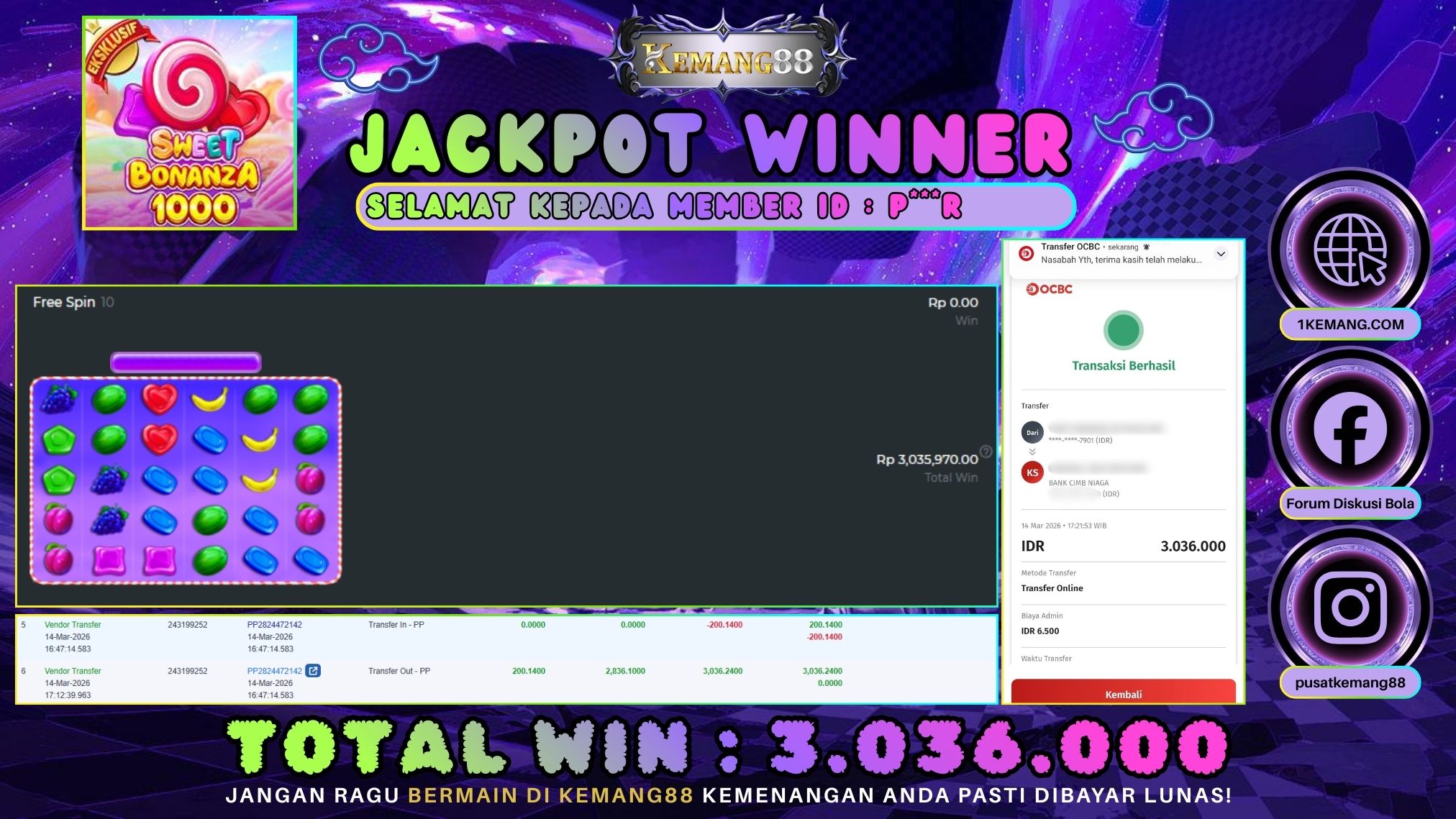 KEMANG88 [14 Maret 2026] : JACKPOT SLOT : SWEET BONANZA 1000 [PP] Rp. 3.036.000.,- LUNAS